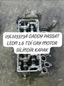 03L103373A CADDY PASSAT LEON 1.6 TDİ CAY MOTOR SİLİNDİR KAPAK