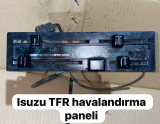 ISUZU TFR HAVALANDIRMA PANELİ