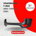 Oto Çıkma Parça / Volkswagen / T-Roc / Tampon / Arka Tampon / Sıfır Parça 
