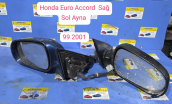 Honda Euro Accord  Sağ Sol Ayna