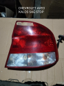 CHEVROLET KALOS SEDAN ÇIKMA SAĞ STOP 2003-2007