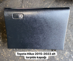 TOYOTA HİLUX 2015-2023 ALT TORPİDO KAPAĞI             (XS1607S25)