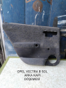 OPEL VECTRA B ORJİNAL SOL ARKA KAPI DÖŞEMESİ