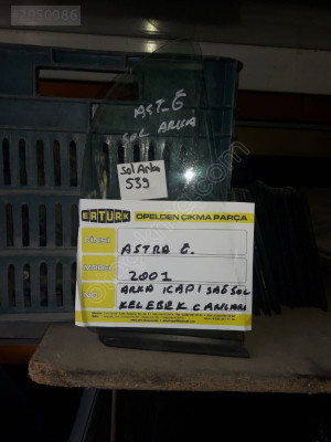Astra G sol  arka kapı   sağ arka kapı cam ları  2000model