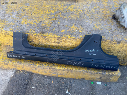 OPEL İNSİGNİA A SOL MARŞBİYEL SACI 22908884 CANCAN OPEL