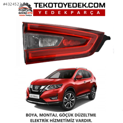X-TRAİL ARKA İÇ STOP SAĞ SOL 2017 VE ÜZERİ / KAMPANYA