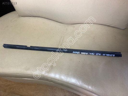 OPEL ASTRA H HB SOL ARKA CAM ÇITASI İÇ 24468024 CANCAN OPEL