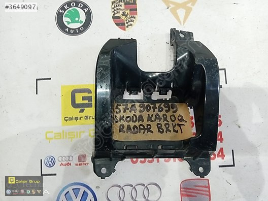 SKODA KAROQ RADAR BRAKETİ OEM 57a907699 ÇIKMA SÖKME YEDEK PARÇA