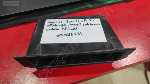 MAZDA B SERİSİ GÖSTERGE PANELİ SAKLAMA KUTUSU 603555231