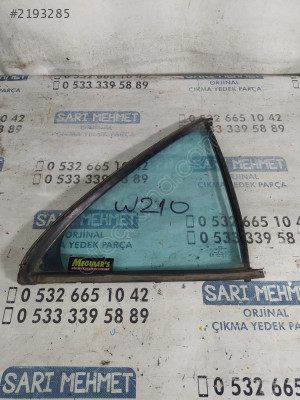 ÇIKMA MERCEDES E-CLASS W210 SAĞ ARKA KELEBEK CAMI