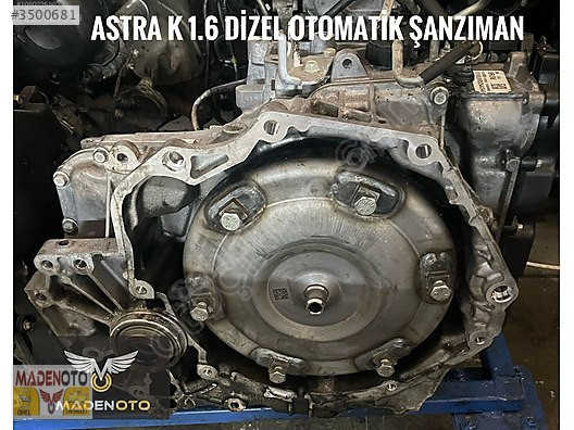ASTRA K 1.6 DİZEL OTOMATİK ŞANZIMAN