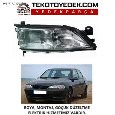 VECTRA B ÖN FAR SAĞ SOL 1996 VE ÜZERİ / KAMPANYA