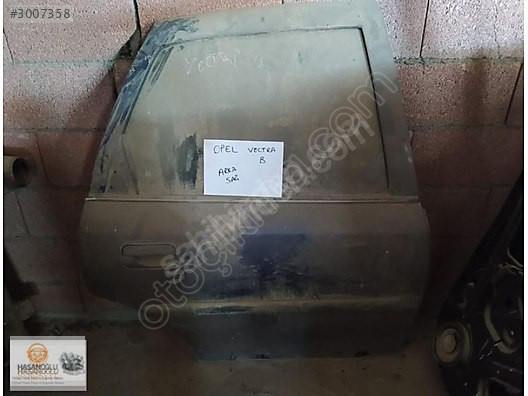 OPEL VECTRA B ORJİNAL ÇIKMA ARKA SAĞ KAPI