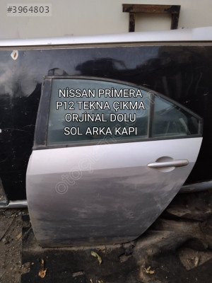 NİSSAN PRİMERA P12 ÇIKMA ORJİNAL DOLU SOL ARKA KAPI 2002-2008