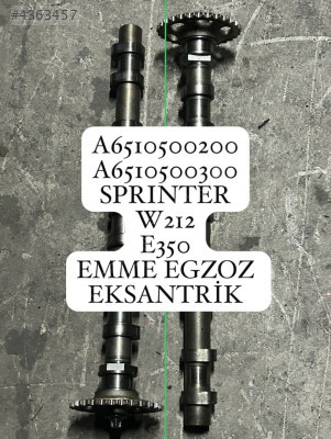 A6510500200 A6510500300 SPRINTER W212 EMME EGZOZ EKSANTRİK MİLİ