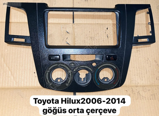 TOYOTA HİLUX 2006-2014 GÖĞÜS ORTA ÇERÇEVE