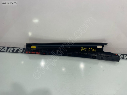 8K0839901 8K0839901H 5FQ AUDİ A4 B8 SOL ARKA KAPI DİREK KAPLAMA