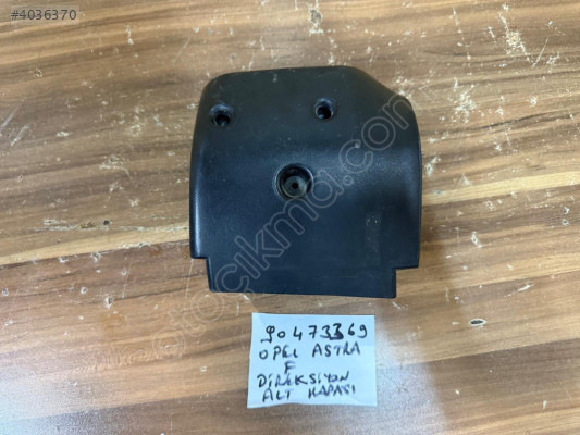 OPEL ASTRA F DİREKSİYON ALT KAPAĞI ORJİNAL ÇIKMA 90-98 MODEL