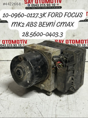 10-0960-0127.3K FORD FOCUS MK2 ABS BEYNİ CMAX 28.5600-0403.3