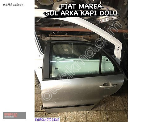 Orjinal Fiat Marea Sol Arka Kapı - Eyupcan Oto'da Stokları