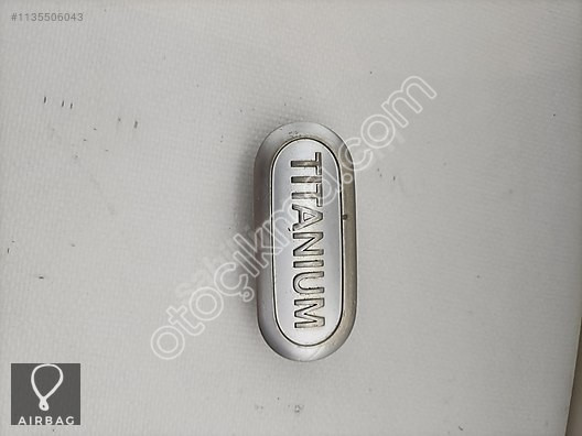 Ford Titanyum Amblem - Oto Çıkma Parçaları