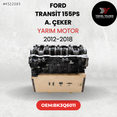 TRANSİT 155PS YARIM MOTOR BK3Q6011