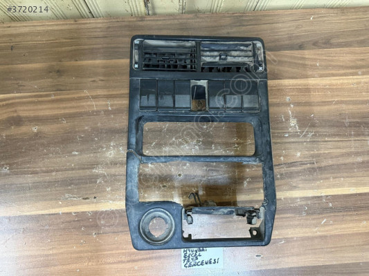 HYUNDAİ EXCEL TEYP ÇERÇEVESİ ORJİNAL ÇIKMA 90-95 MODEL