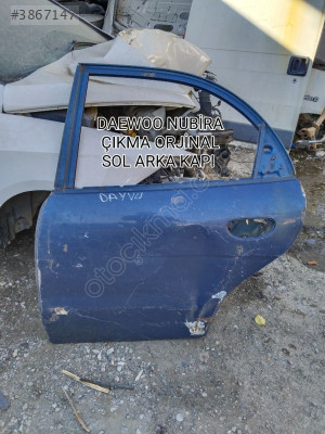 DAEWOO NUBİRA ÇIKMA ORJİNAL SOL ARKA KAPI 1998-2002