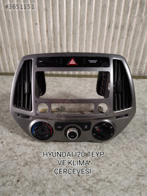 HYUNDAİ İ20 TEYP ÇERÇEVESİ VE KLİMA KONTROL PANELİ