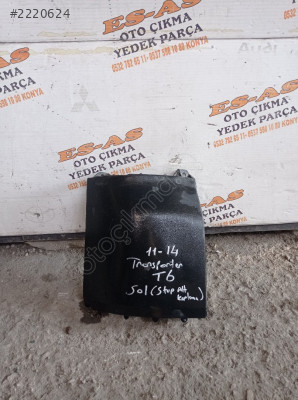 Volkswagen Transporter T6 Çıkma Sol Stop alt kaplama 2011-14