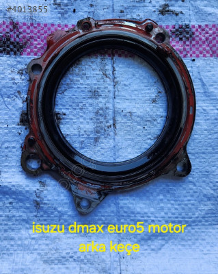 ISUZU DMAX EURO5 MOTOR ARKA KEÇE