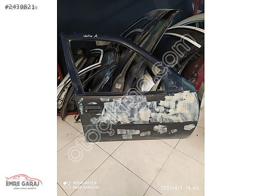 Opel Vectra A Modeli İçin Sağ Ön Kapı Çıkma Parçası