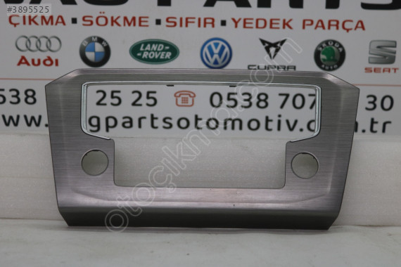 2015-2019 VW PASSAT TEYP ÇERÇEVESİ 3G1858069E
