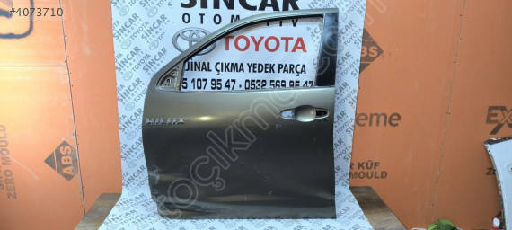 SİNCAR OTO'DAN TOYOTA HİLUX 2016 2025 SOL ÖN KAPI ÇIKMA ORJİNAL