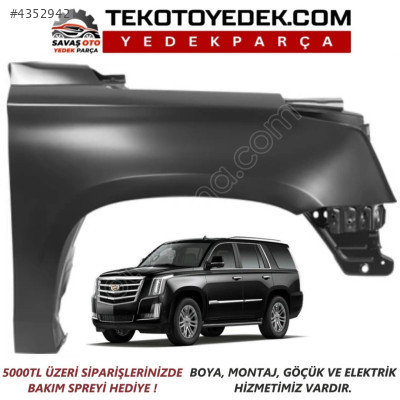 ESCALADE ÖN ÇAMURLUK SAĞ SOL 2015 2016 2017 2018 2019 2020