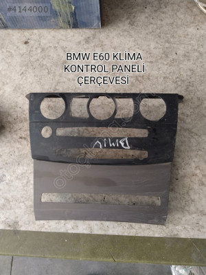 BMW E60 ORJİNAL KLİMA PANELİ ÇERÇEVESİ