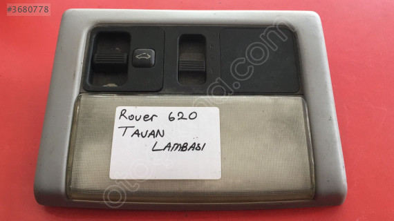 ROVER 620 TAVAN LAMBASI ORJ ÇIKMA