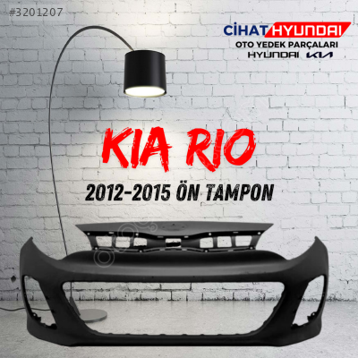 KİA RİO 2012-2015 ÖN TAMPON - KİA RİO ÖN TAMPON - RIO TAMPON
