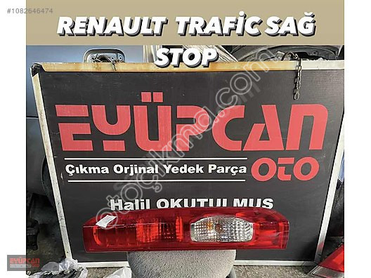 Orjinal Renault Trafic Sağ Stop Eyupcan Oto'da - Çıkma Pa