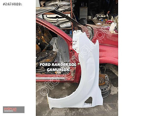 Eyüpcan Oto: Ford Ranger Sol Çamurluk Parçaları Burada