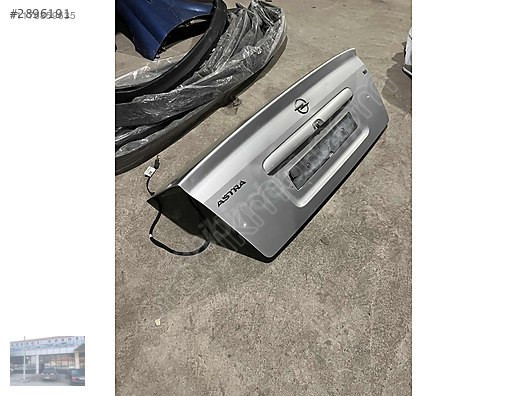 OPEL ASTRA ÇIKMA BAGAJ KAPAĞI SEDAN