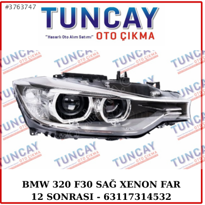 BMW 320 F30 SAĞ XENON FAR 2012 SONRASI YEDEK PARÇA