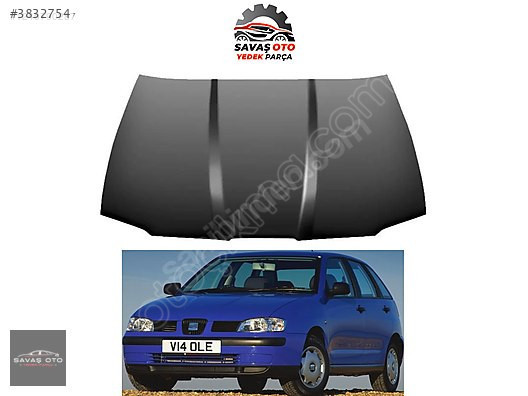 İBİZA MOTOR KAPUTU 1999 2000 2001 2002 / ORJ KALİTE