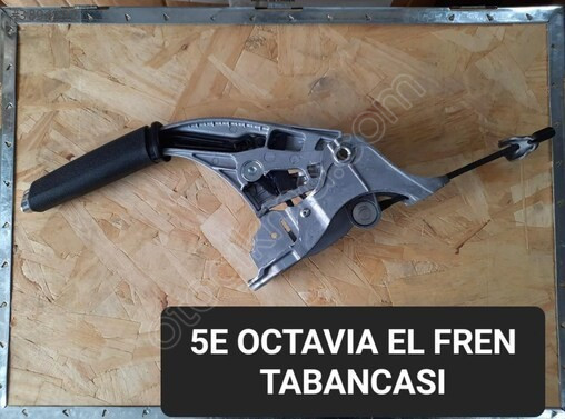 OCTAVIA EL FREN KOLU TABANCASI 2013 2019 ORJİNAL SIFIR 5E0711301C