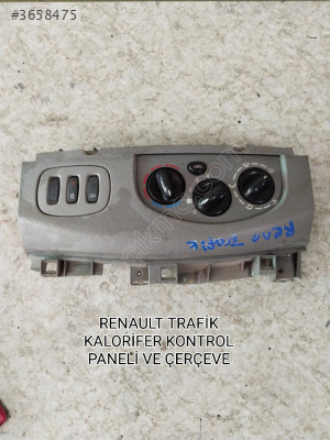 RENAULT TRAFİC KALORİFER KONTROL PANELİ VE ÇERÇEVESİ