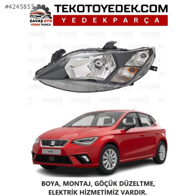 SEAT İBİZA ÖN FAR SAĞ SOL 2016 2017 KAMPANYA