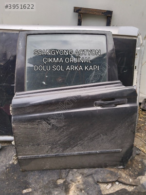 SSANGYONG ACTYON ÇIKMA ORJİNAL DOLU SOL ARKA KAPI