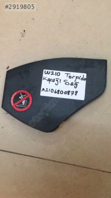 MERCEDES W210 TORPİDO KAPAĞI SAĞ A2106800878