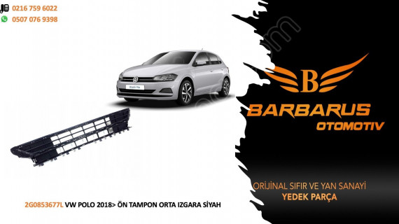 2G0853677L VW POLO 2018 ÖN TAMPON ORTA IZGARA SİYAH 