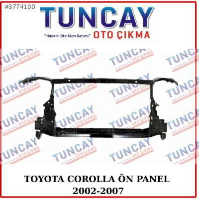 TOYOTA COROLLA ÖN PANEL 2002-2007 YEDEK PARÇA